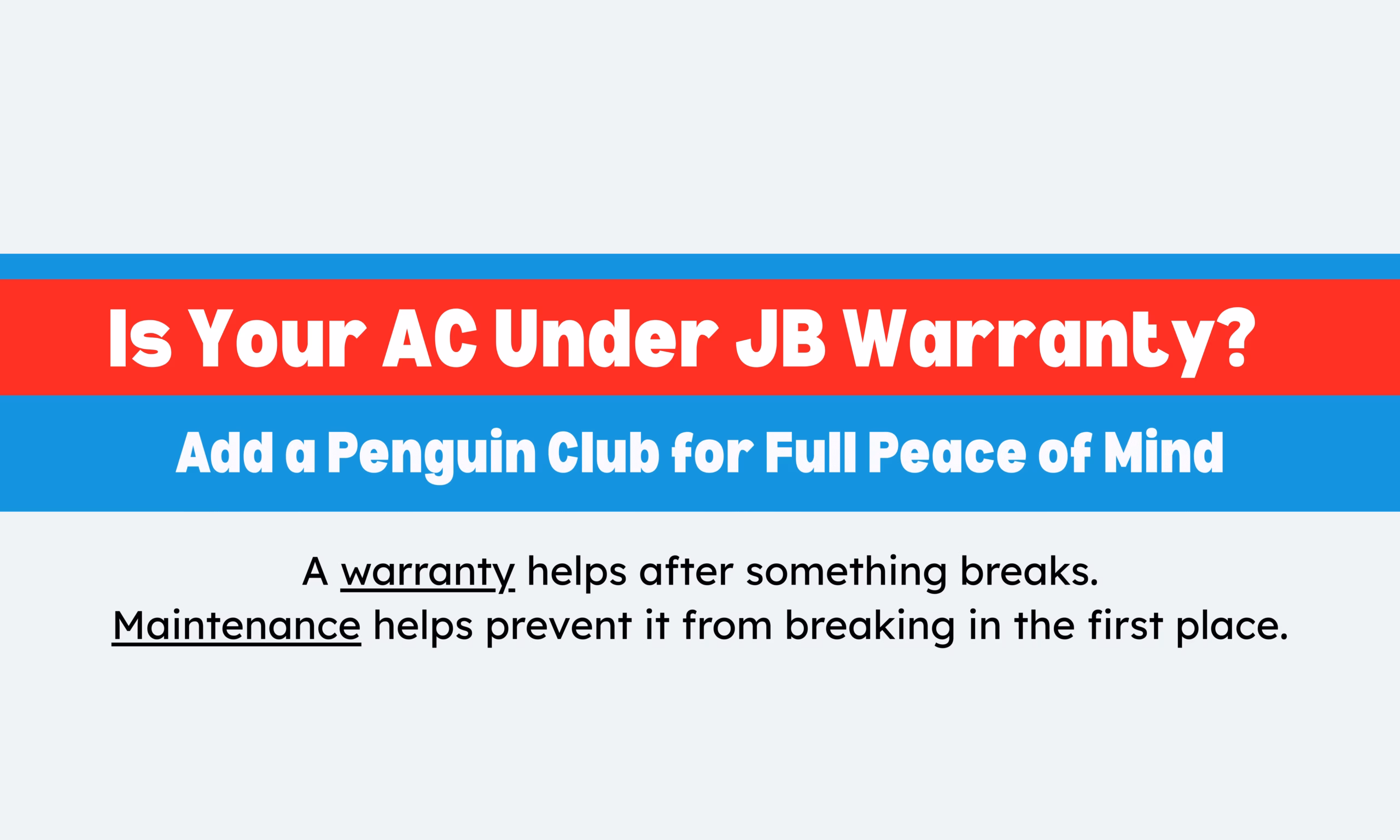 JB Warranty Isn’t a Maintenance Plan: Why Penguin Club Still Matters for Your AC